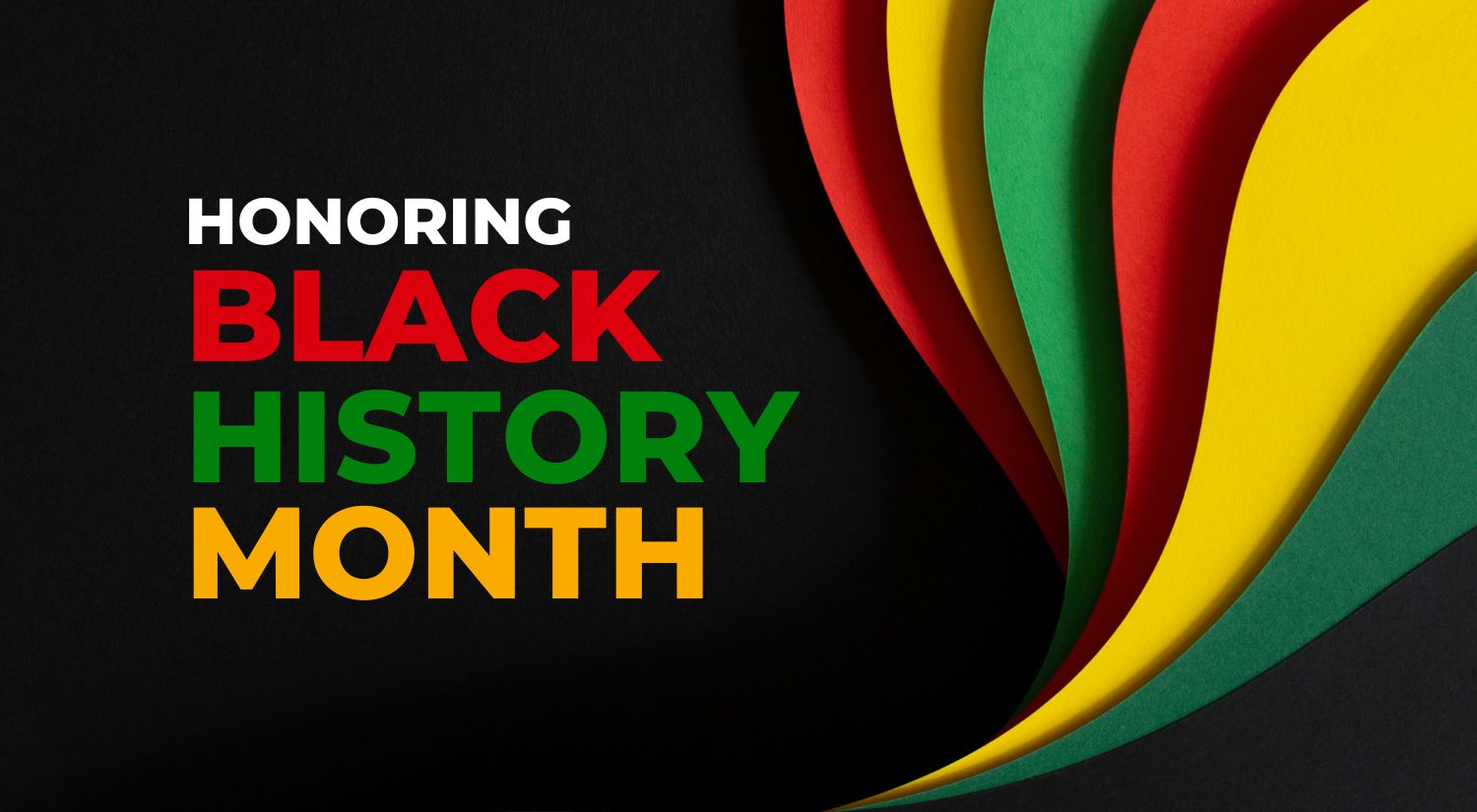 Graphic celebrating Black History Month 2025 with a black, red, green and yellow image.