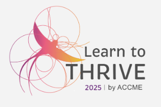 Learn to Thrive 2025 by ACCME