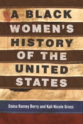 A Black Women's History of the US