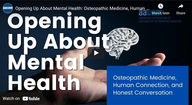 Opening Up About MH screenshot Opening Up About Mental Health: Osteopathic Meidcine, Human Connection and Honest Conversation